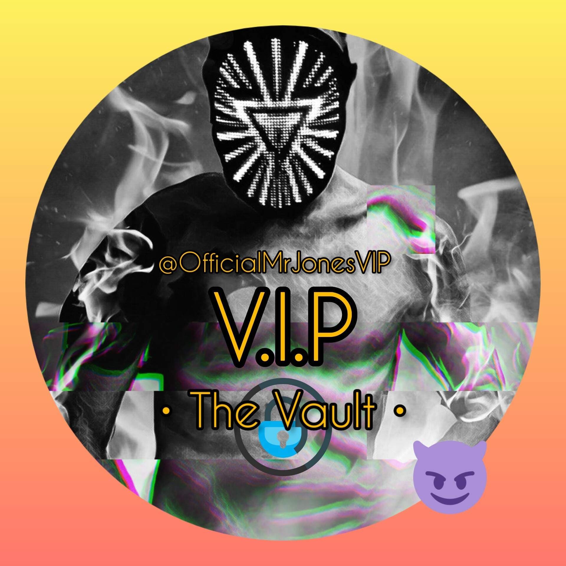 𝙼𝚛 𝙹𝚘𝚗𝚎𝚜 • 𝚅𝙸𝙿 𝚅𝚊𝚞𝚕𝚝 •