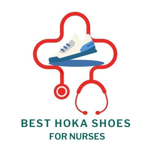 Best Hoka Shoes for Nurses