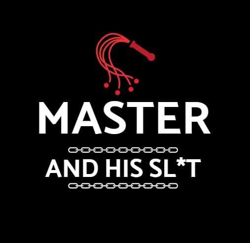 Master &amp; his Sl*t