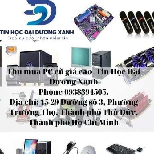 Thu mua PC cũ giá cao