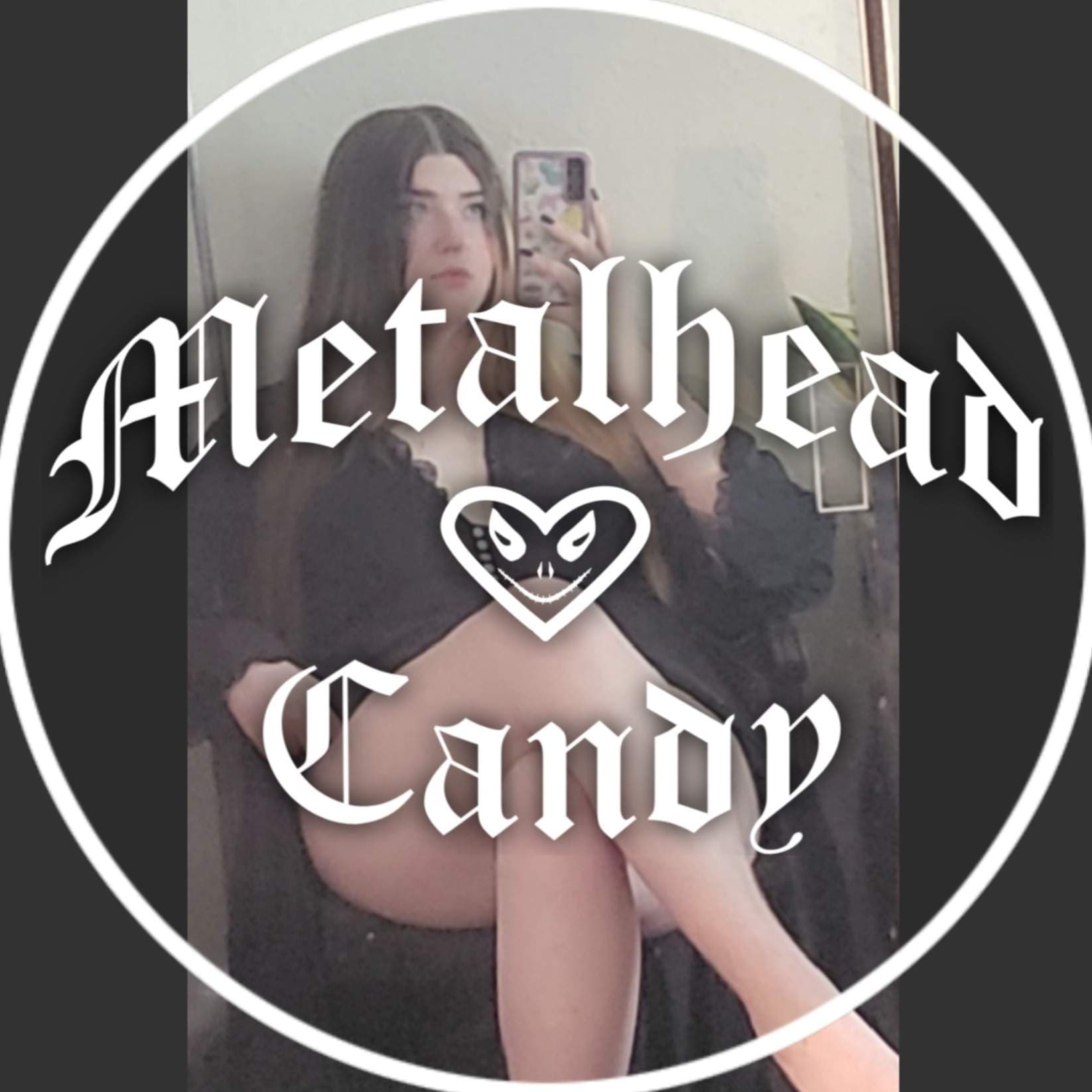 Metalhead Candy