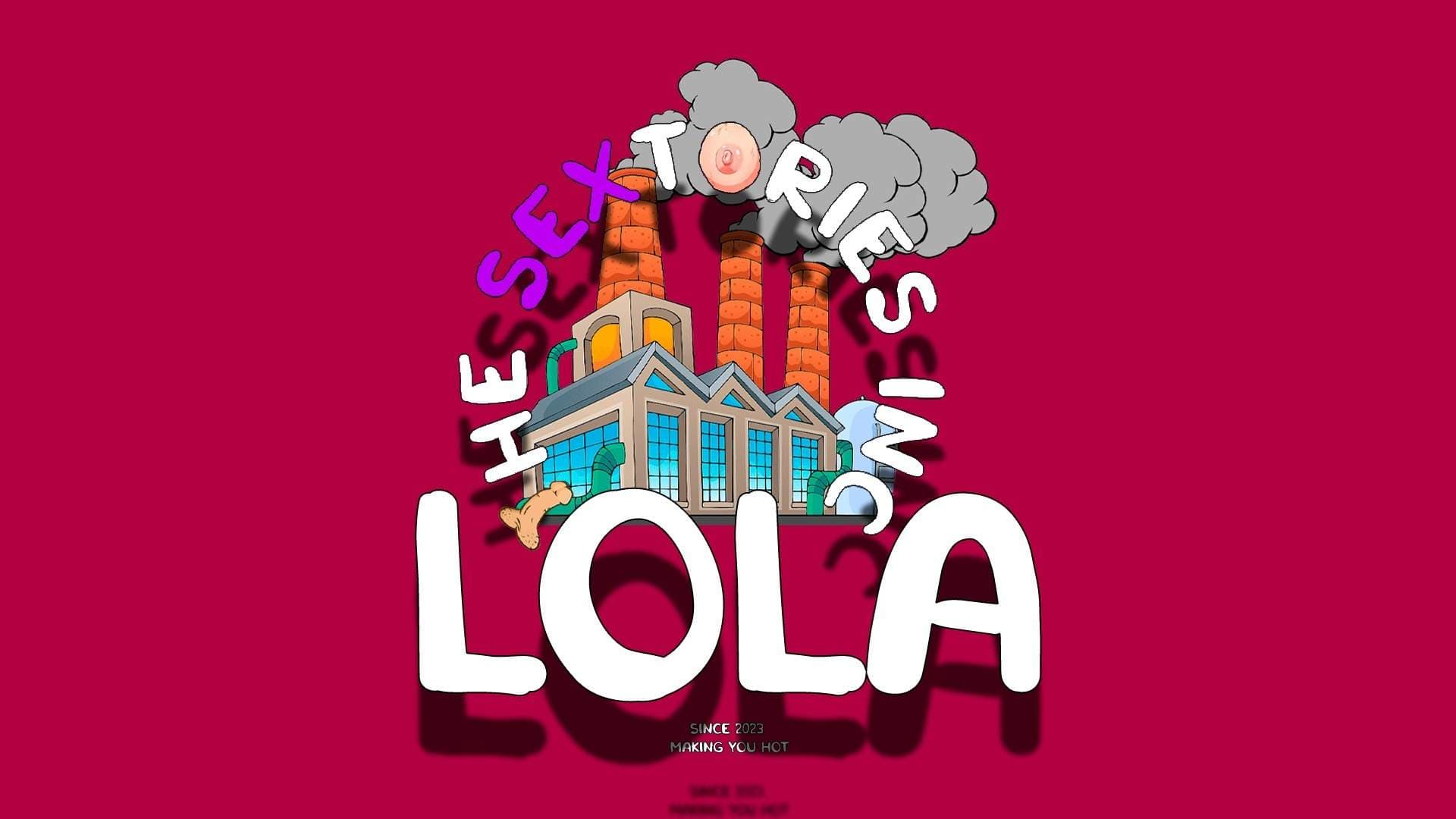 Lola Inc - The Sextories Inc