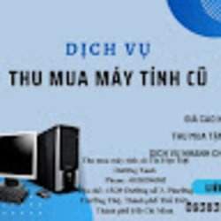 Thu mua máy tính giá cao - Tin Học Đại D