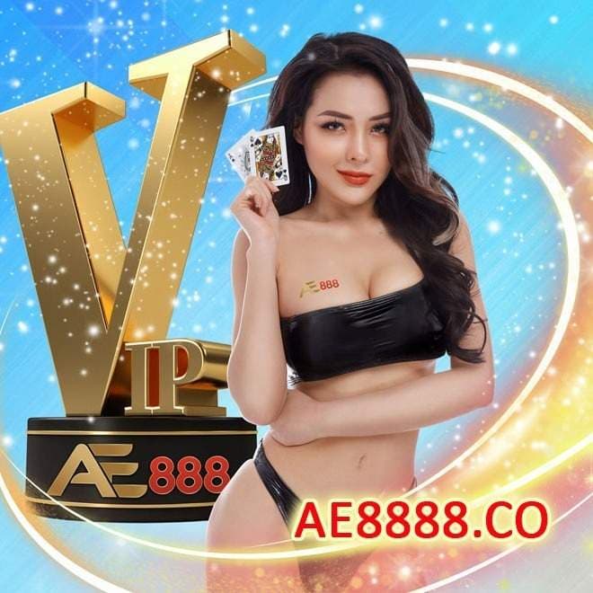 AE888 - AE8888 | Nhà cái uy tín số 1