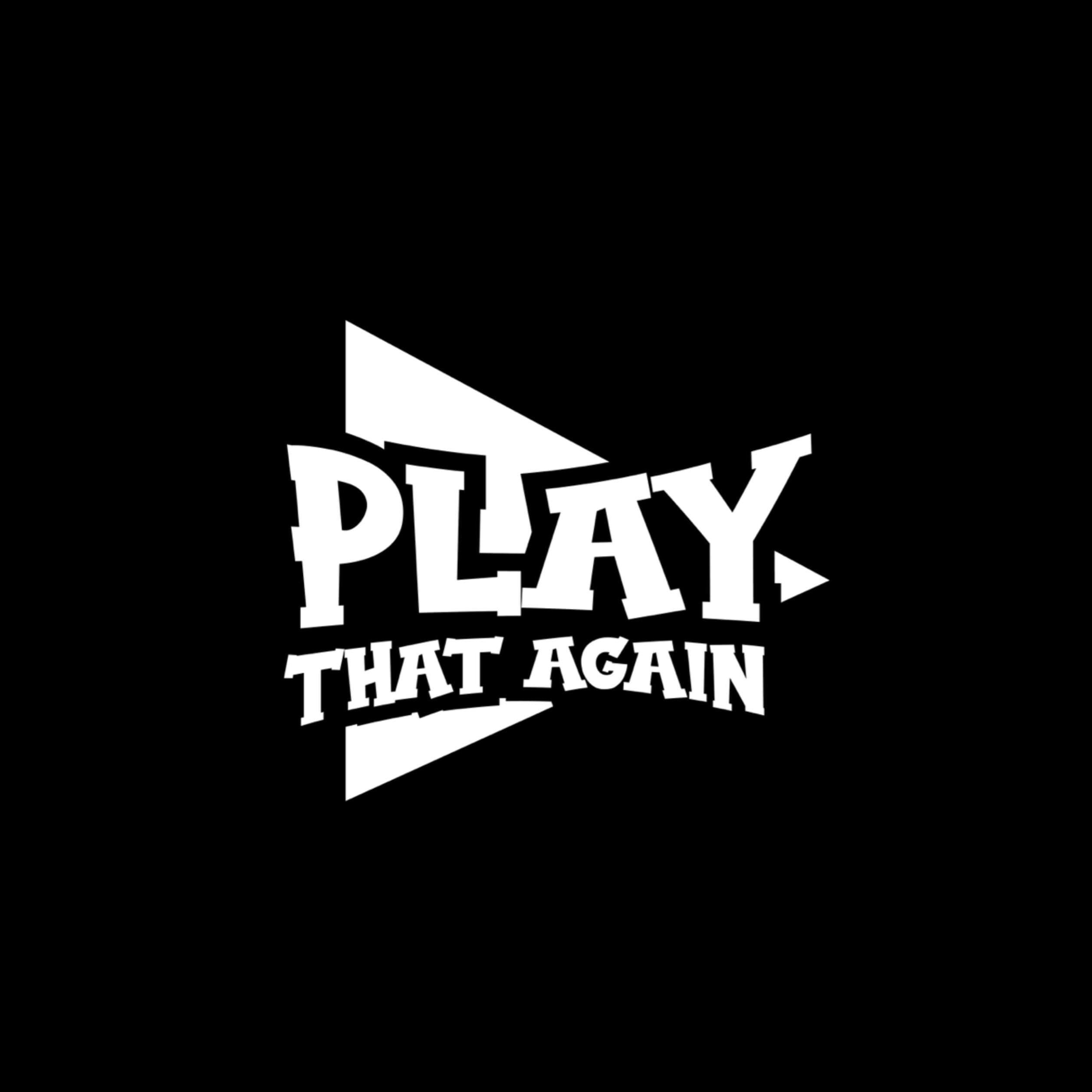 Play That Again 🎥