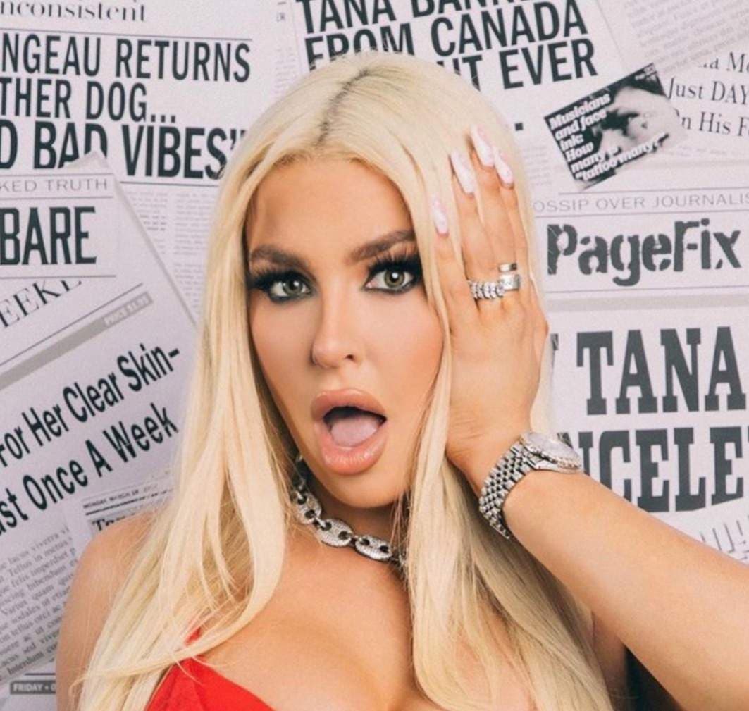 🔞 tana gone wild