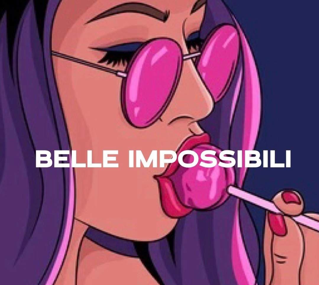 Belle Impossibili