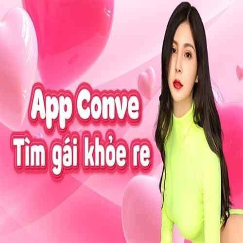 App Con Ve - Hẹn hò cùng gái xinh