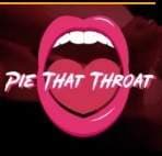 Pie That Throat