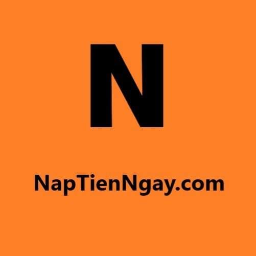 Nạp Tiền Ngay