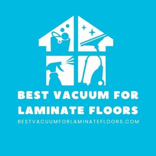 Best Vacuum for Laminate Floors