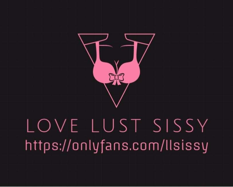 Love Lust Sissy