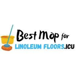Best Mop for Linoleum Floors ICU