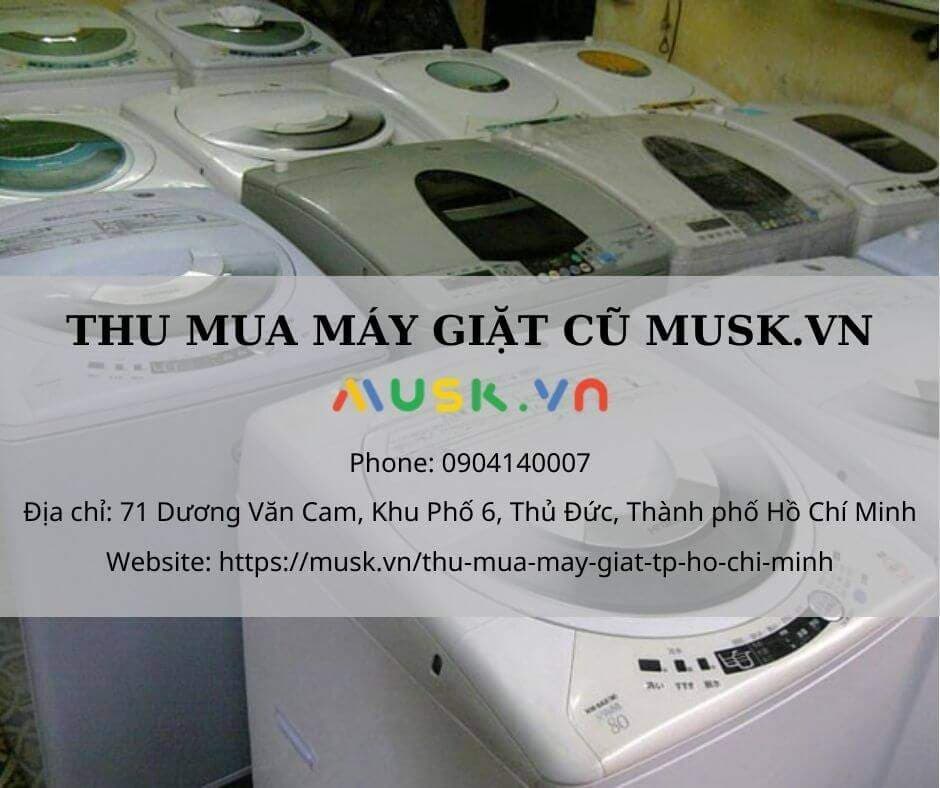 thu mua máy giặt cũ Musk.vn