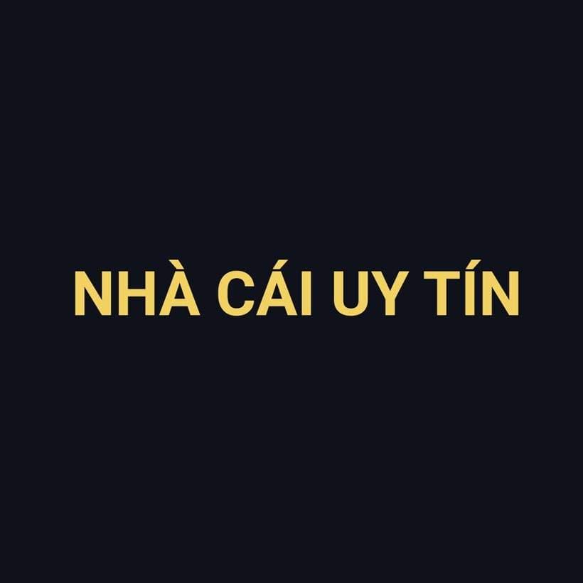 Nhà Cái Uy Tín